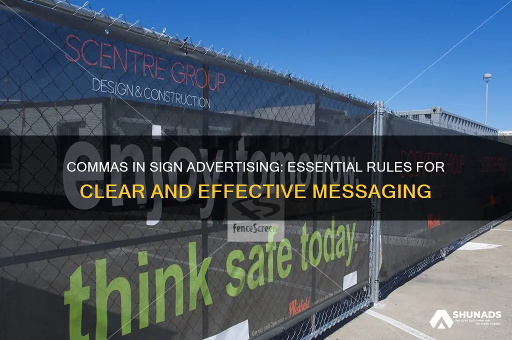 do you use comas on sign advertising