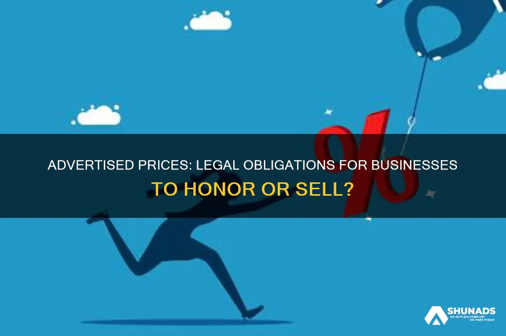 does a business have to sell if advertised prices
