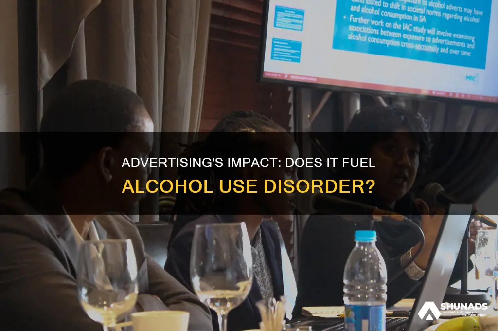 does advertising actually increase alcohol use disorder