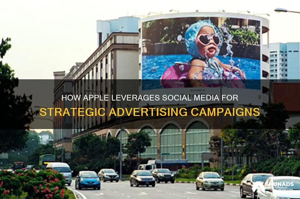 does apple use social media to advertise