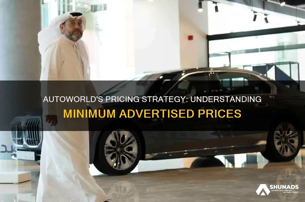does autoworld use minimum advertised prices