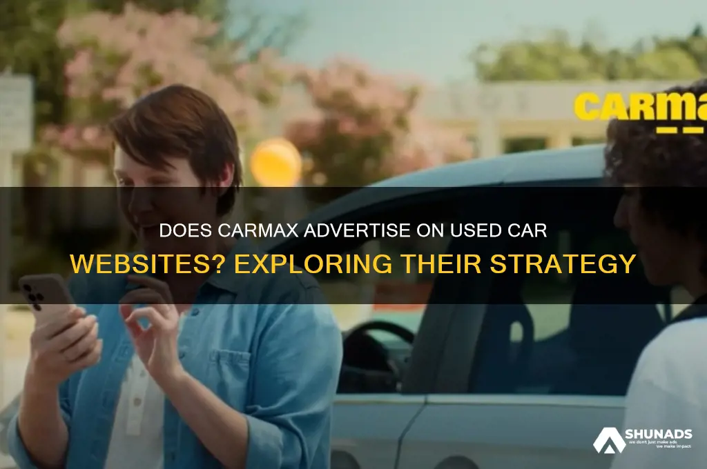 does car max advertise on used car websites