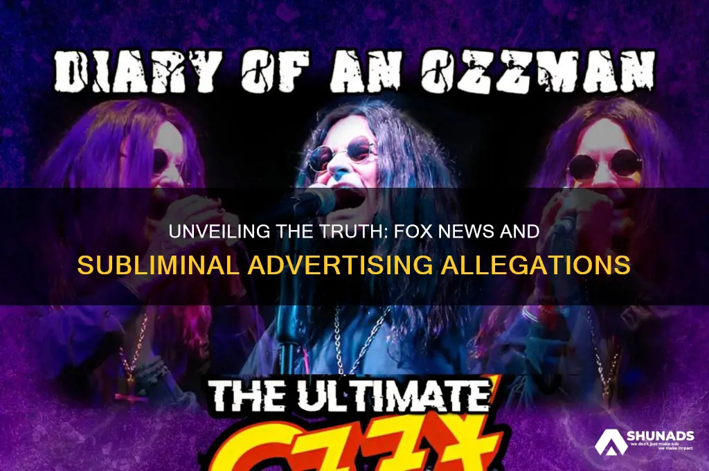 does fox news use subliminal advertising