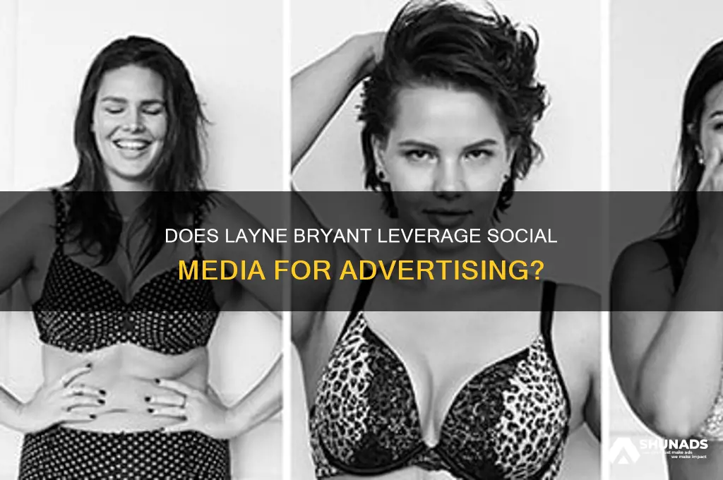 does layne bryant use social media to advertise