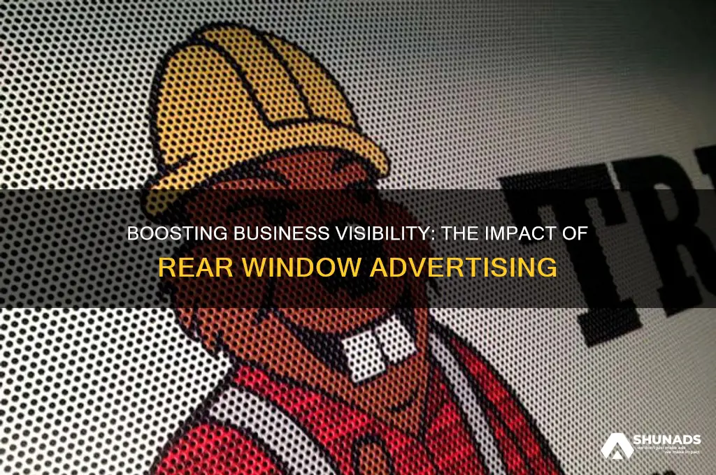 does rear window advertising increase business