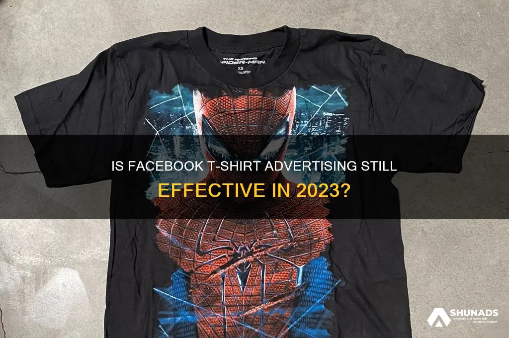 does t shirt advertising on facebook still work