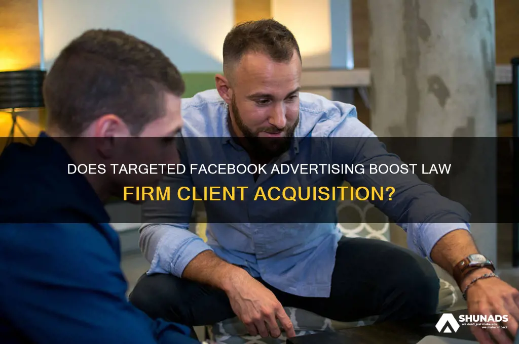 does target facebook advertising work for lawyers