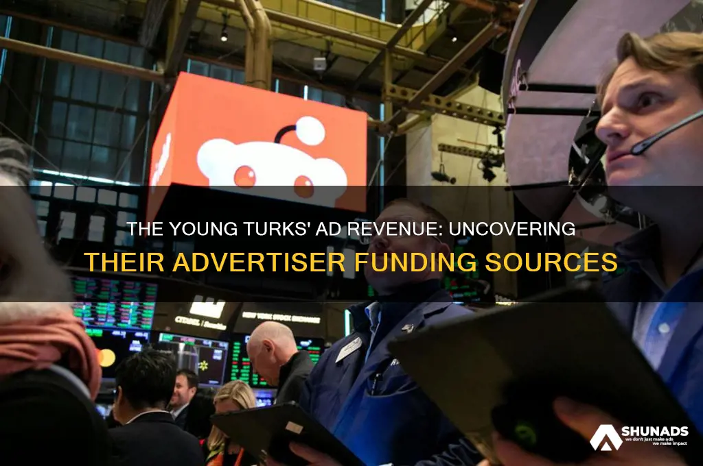 does the young turks get money from advertisers