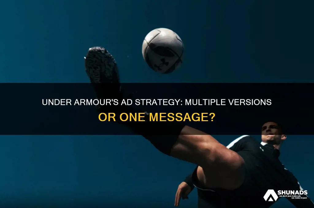 does under armour use several versions of its advertisements