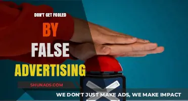 Beware of False Advertising: How to Spot and Avoid Deceptive Claims