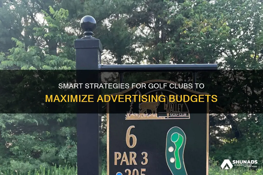 how a golf club can spend advertising money