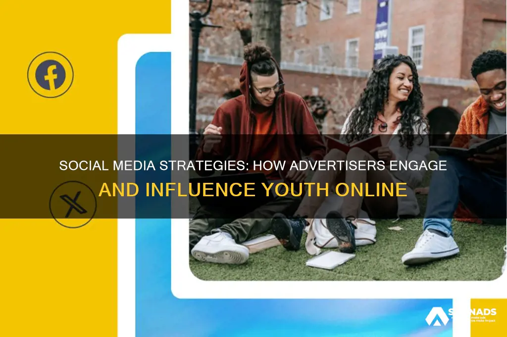 how advertisers target the youth using social meduia