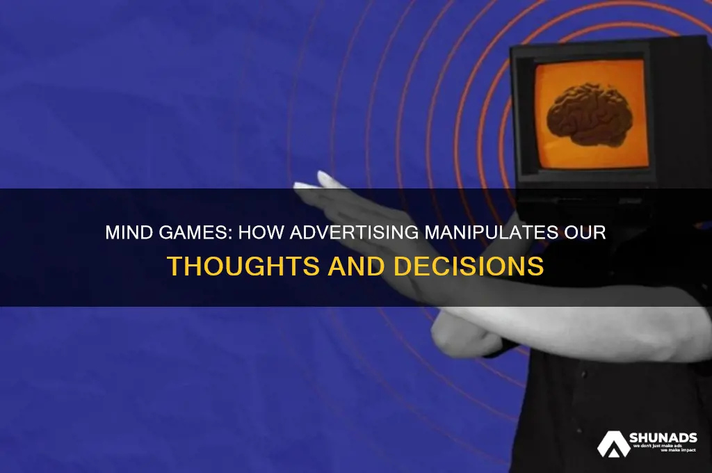 how advertising can mess with our minds