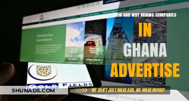 Ghana's Mining Companies: Advertising Strategies and Their Impact Explained