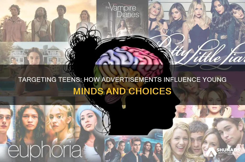 how are advertisements used towards teens