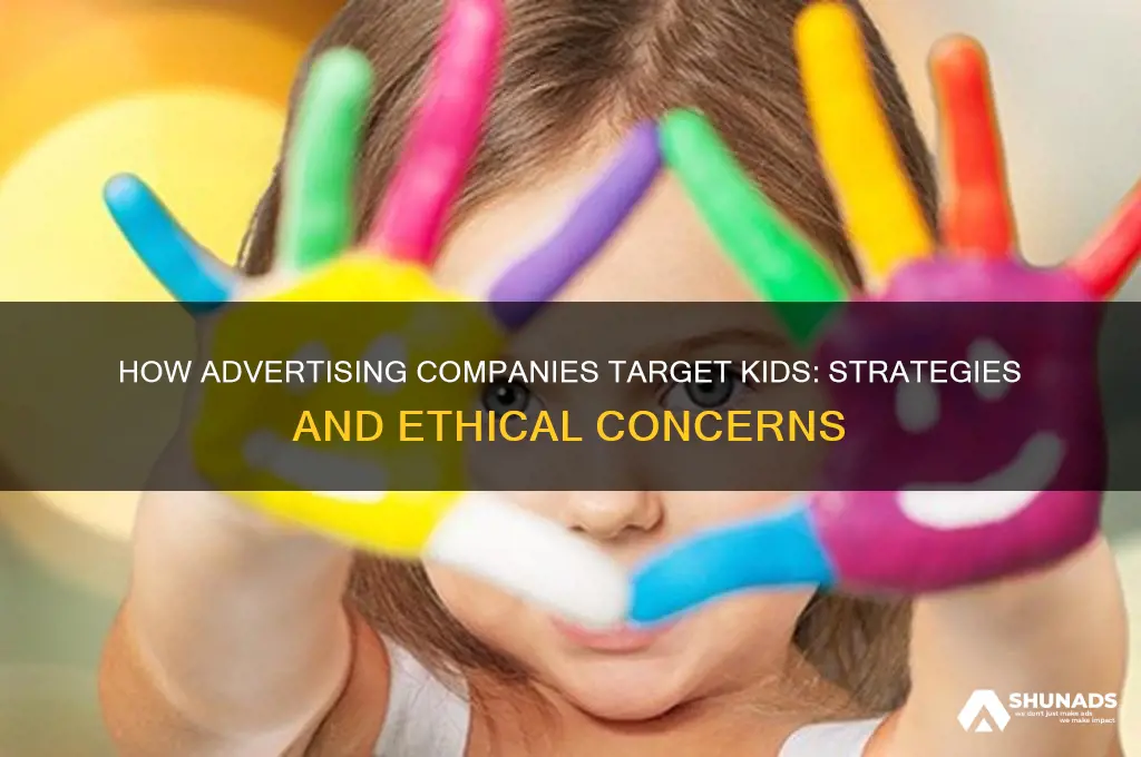 how are advertising companies advertizing to kids