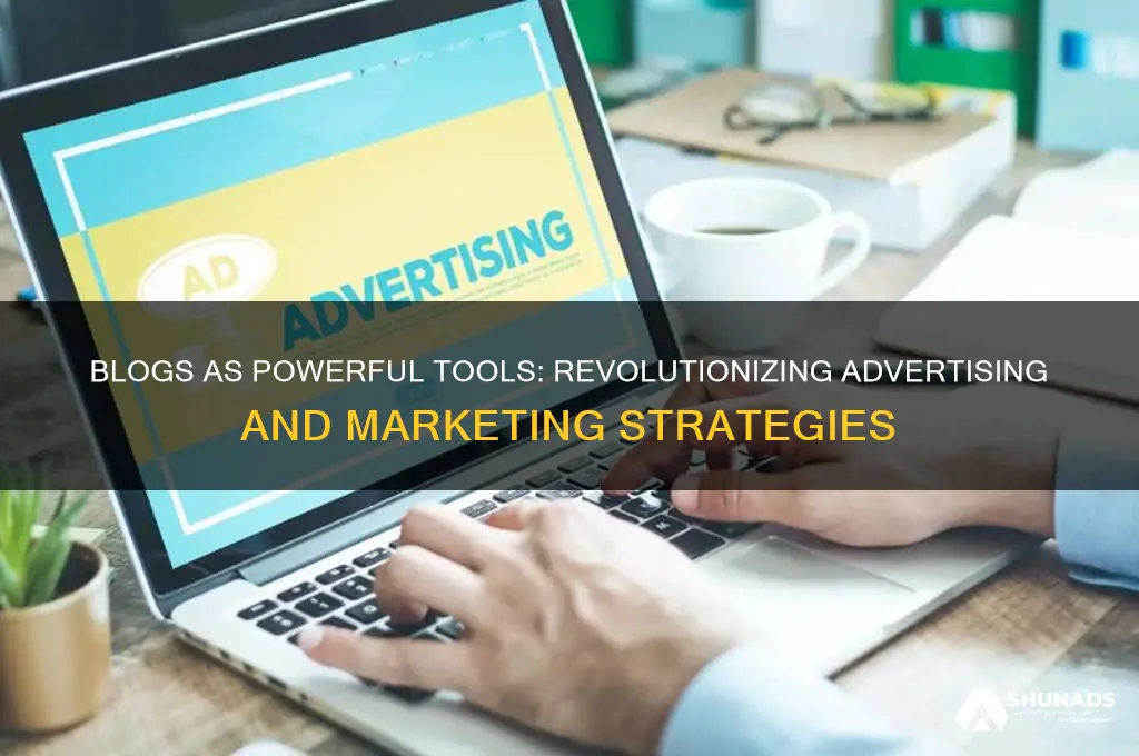 how are blogs being used for advertising and marketing