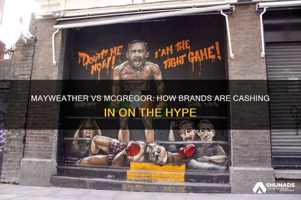 how are companies cashing in using mayweather vs mcgregor advertising