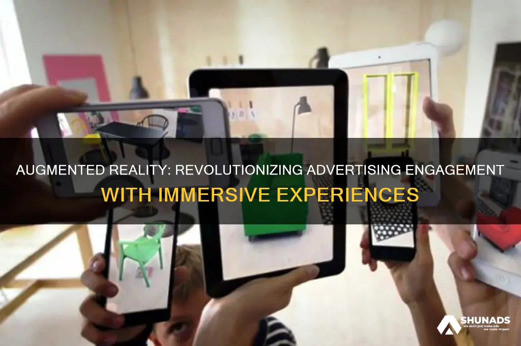 how augmented reality is used by advertisers to increase engagement