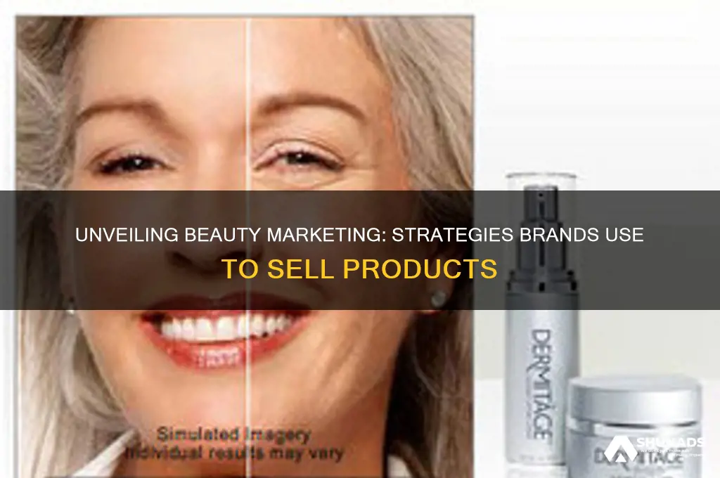 how beauty companies advertise their products