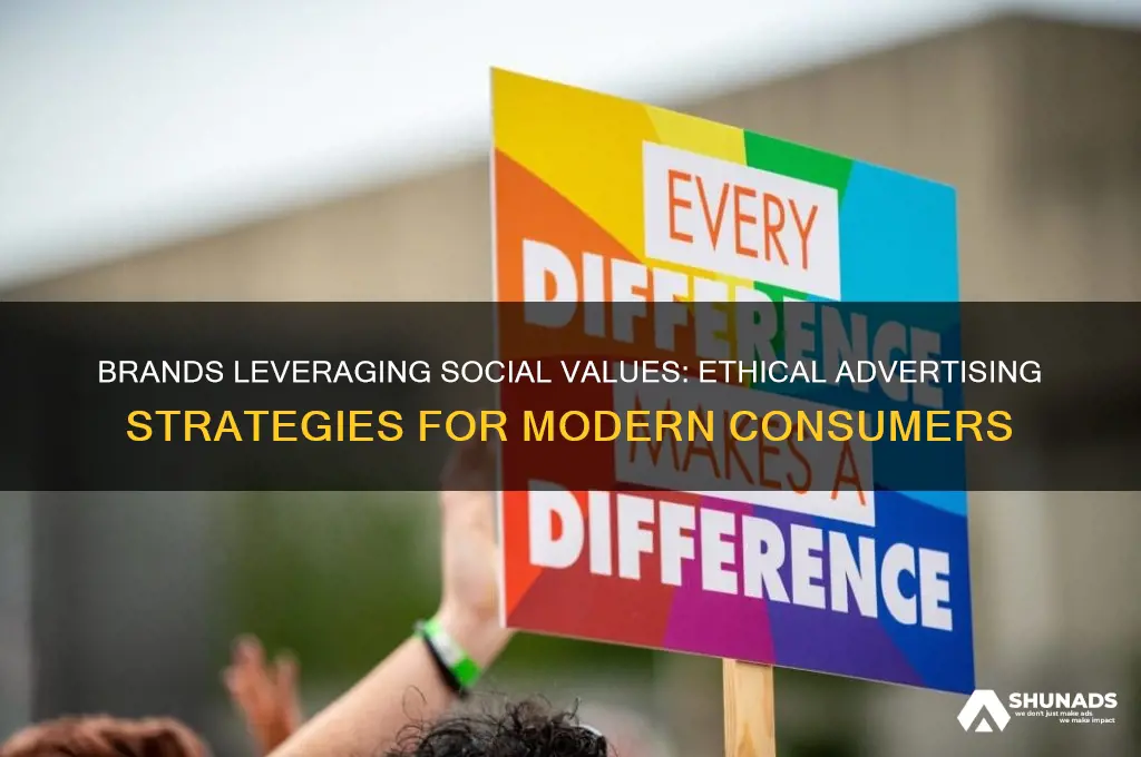 how brand use social values in the advertisement