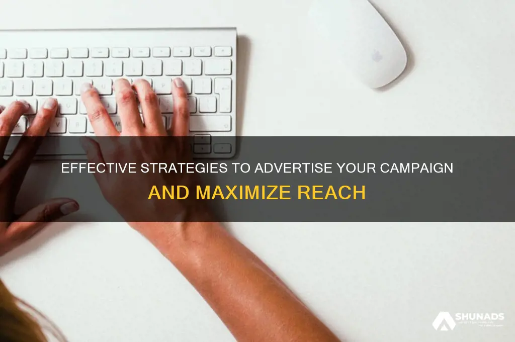how can a campaign be advertised