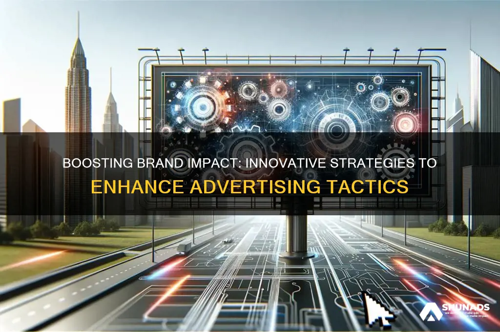 how can a company improve the advertising tactics