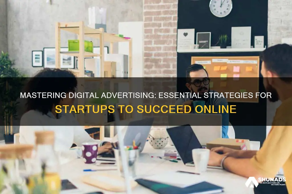how can a start up learn about digital advertising