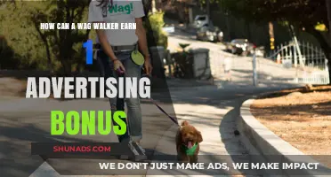 Maximize Earnings: Wag Walkers' Guide to Earning Advertising Bonuses