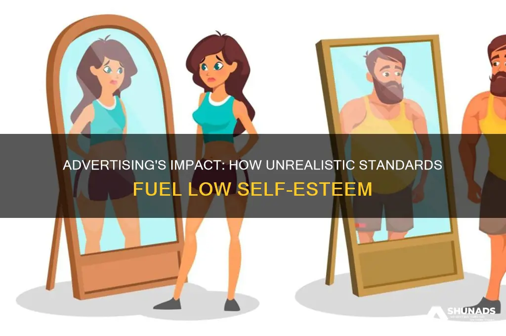 how can advertising cause low self esteem