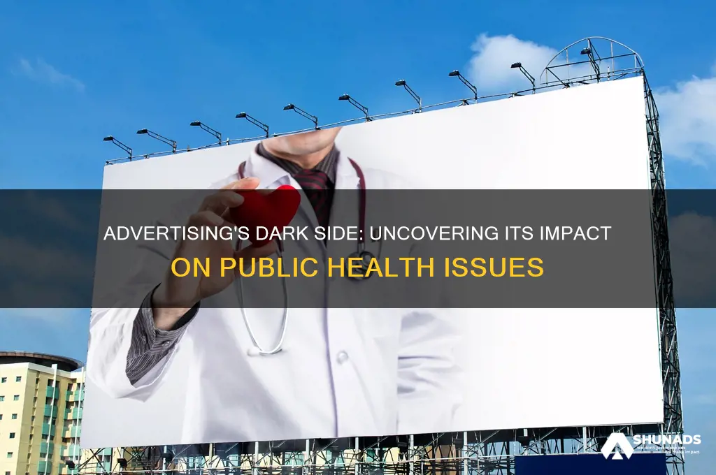 how can advertising contribute to a variety of health issues
