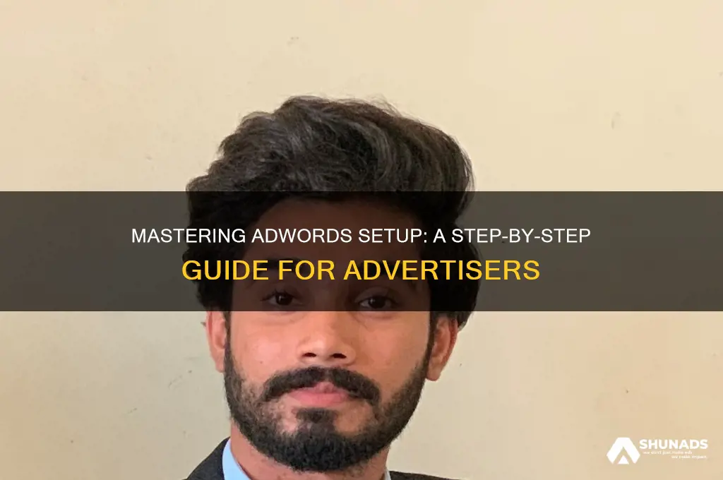 how can an advertiser set up adwords