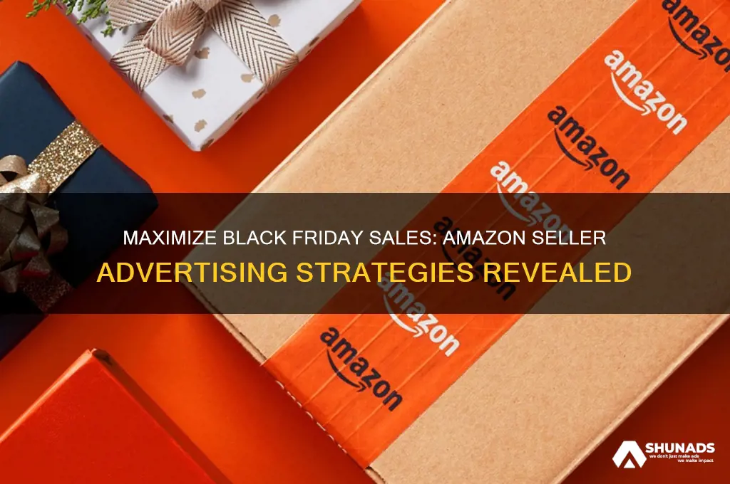 how can an amazon seller advertise for black friday