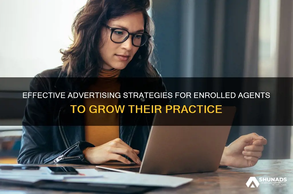 how can an enrolled agent advertise