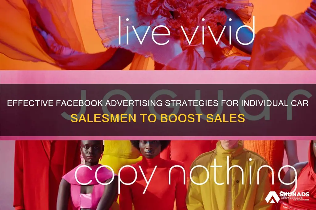how can an individual car salesman advertise on facebook