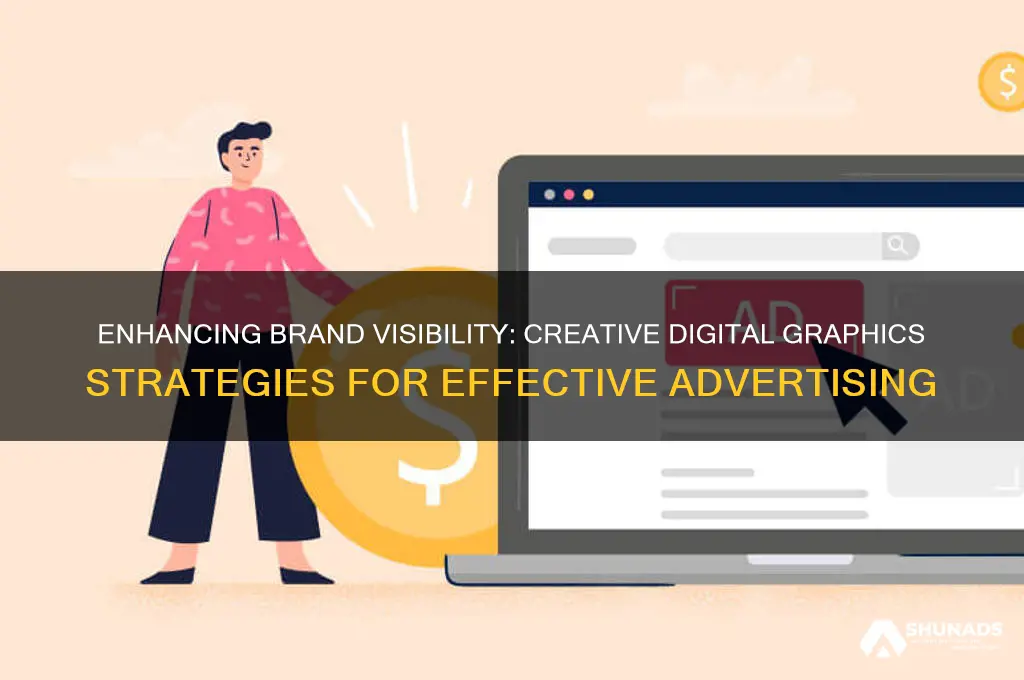 how can digital graphics be used to advertise
