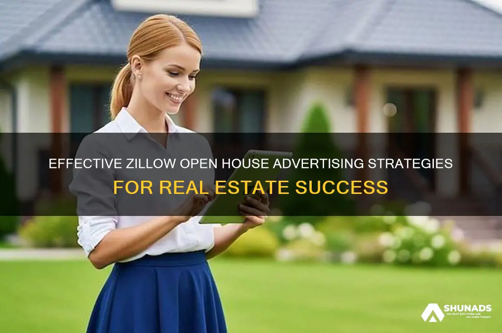 how can i advertise an open house on zillow