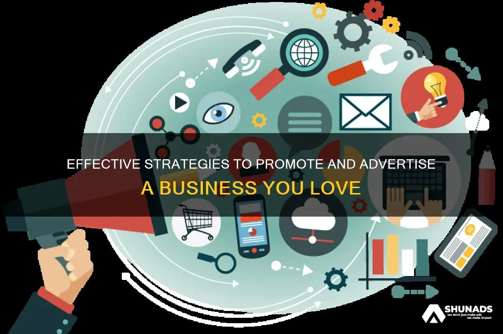 how can i advertise for a business that i like