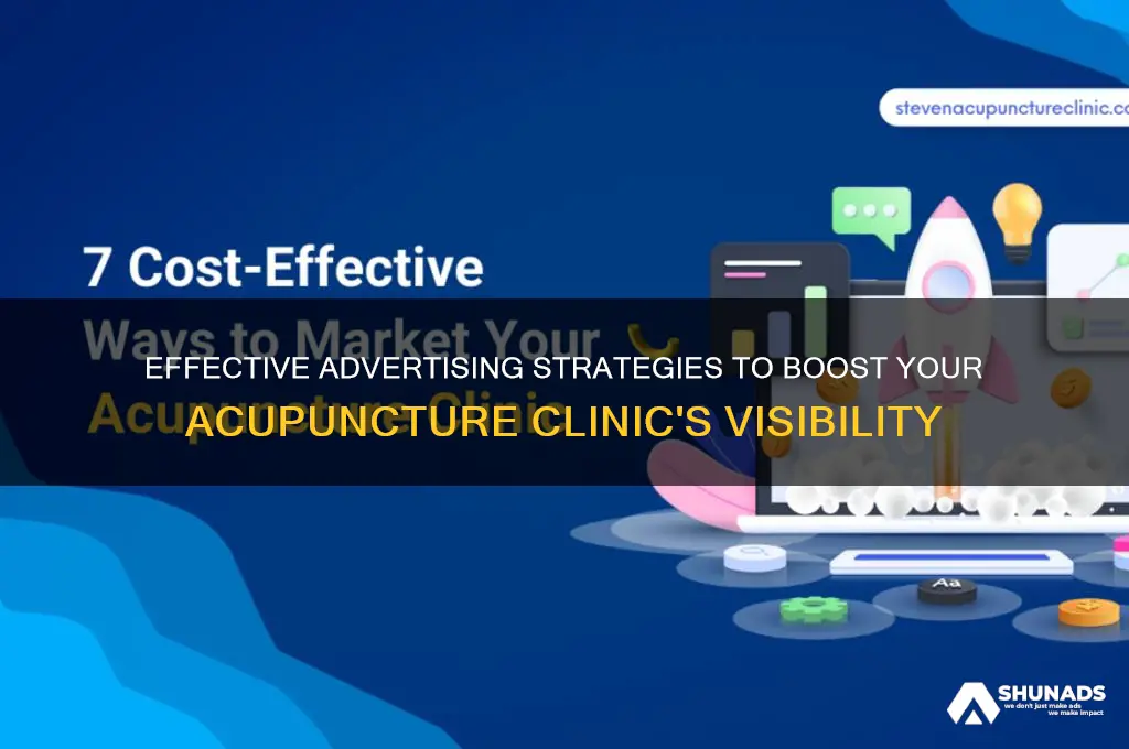 how can i advertise for acupuncture clinic