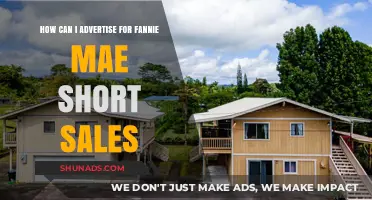Effective Advertising Strategies for Fannie Mae Short Sales: A Comprehensive Guide