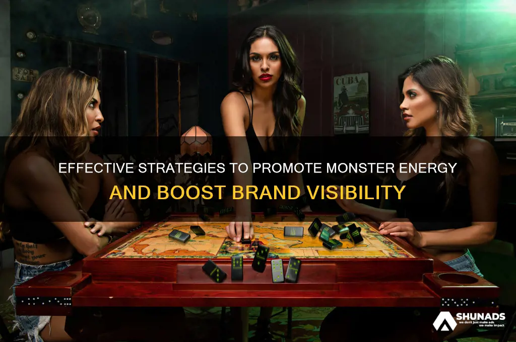 how can i advertise for monster energy
