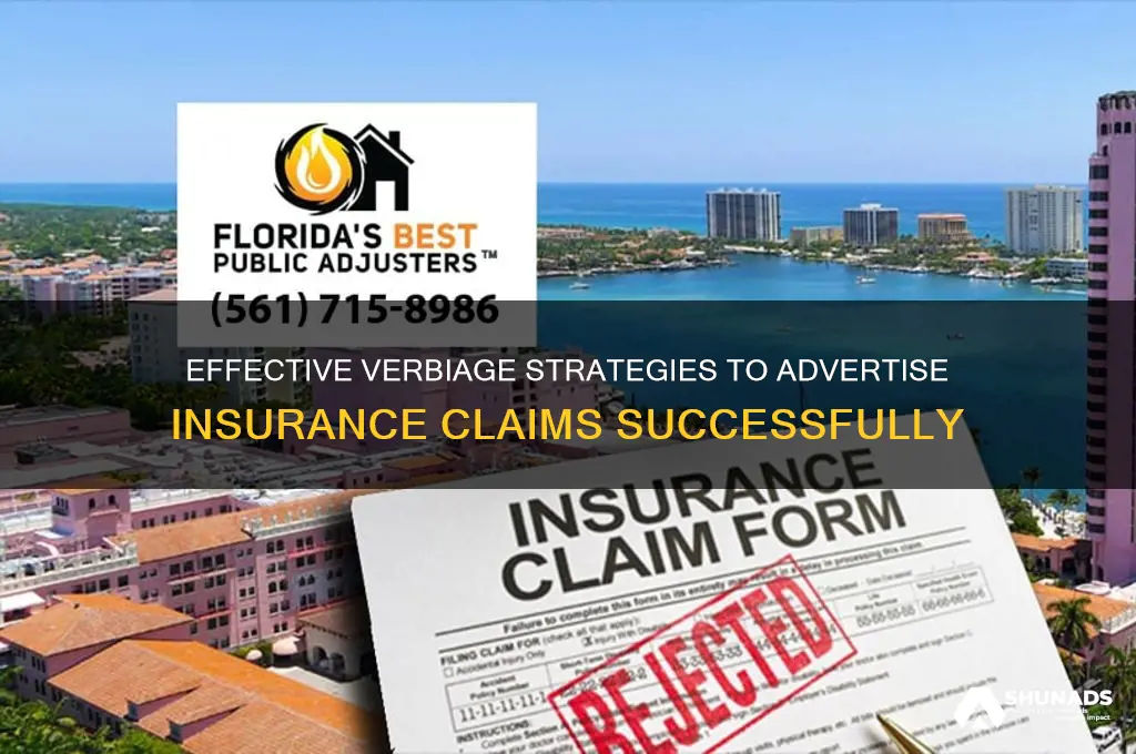 how can i advertise insurance claims through verbiage