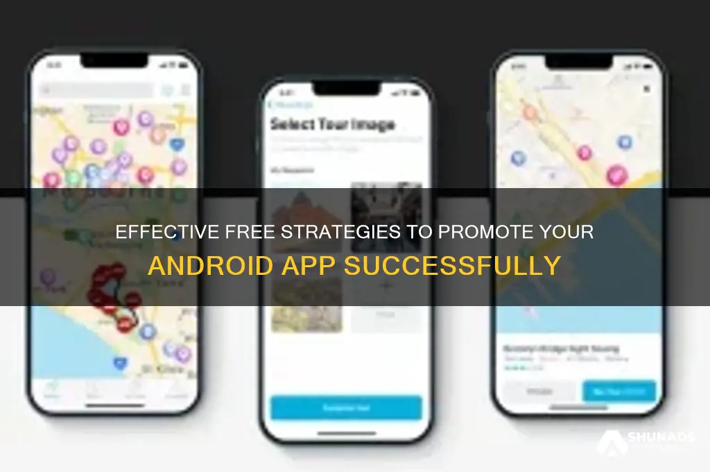 how can i advertise my android app for free