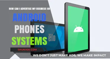 Effective Strategies to Advertise Your Business on Android Phone Systems