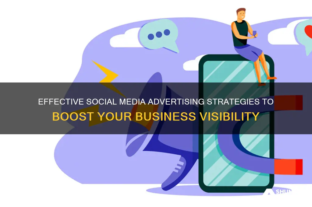 how can i advertise my business on social media
