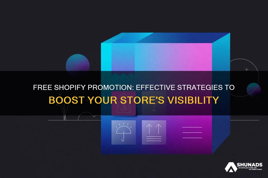how can i advertise my shopify for free