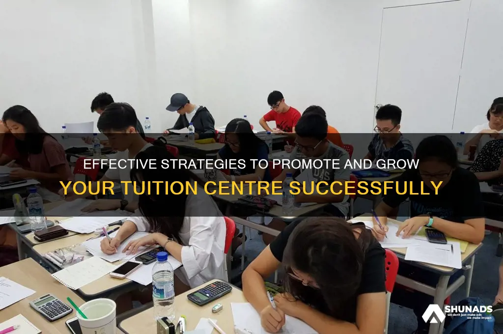 how can i advertise my tuition centre