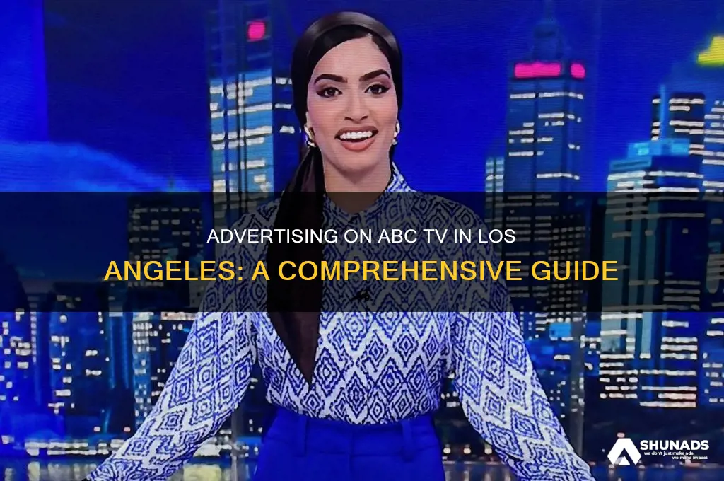 how can i advertise on abc tv in los angeles
