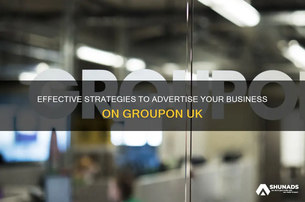 how can i advertise on groupon uk
