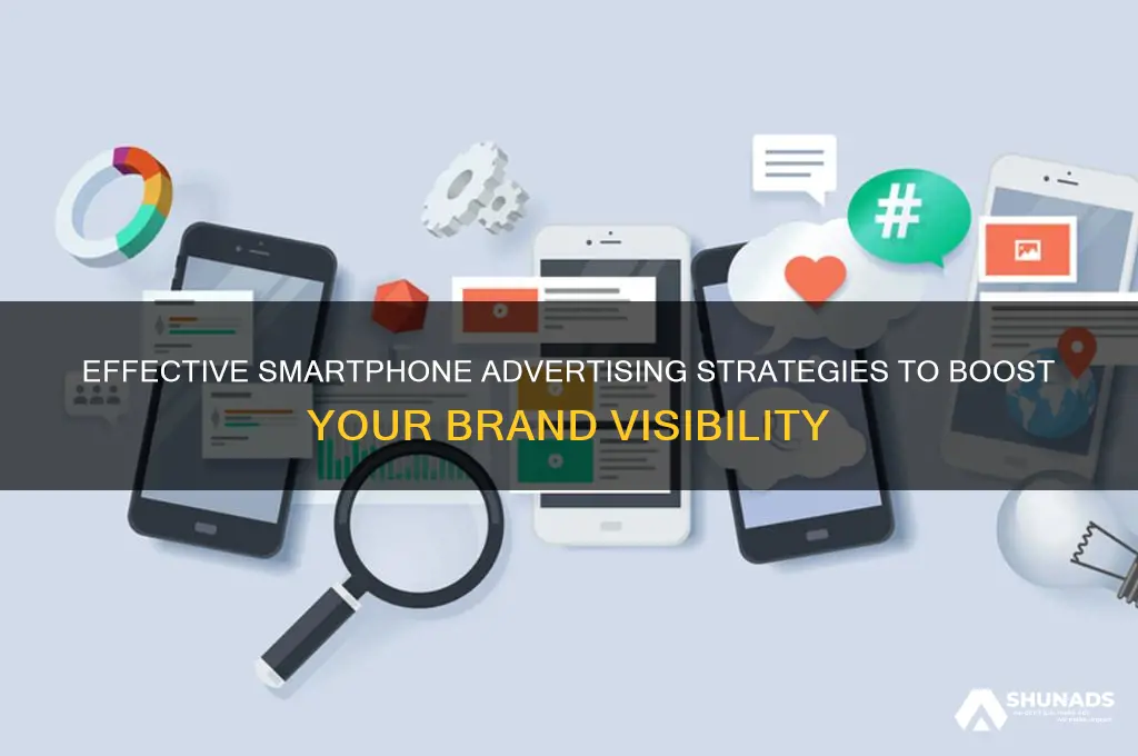 how can i advertise on smartphones